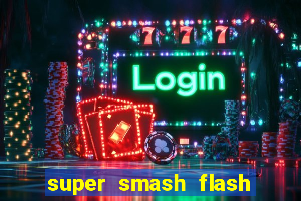 super smash flash 2 jogos